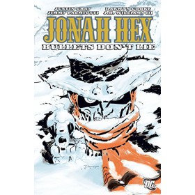 Jonah Hex Bullets Don´t Lie TPB